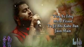 Fitoor Song Lyrics  | Tera Ye Ishq Mera Fitoor | Arijit Singh, Neeti M | Ranbir Kapoor, Vaani