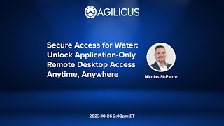 Secure Access for Water: Unlock Application Only Remote Desktop Access Anytime, Anywhere