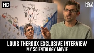 Louis Theroux Exclusive Interview - My Scientology Movie