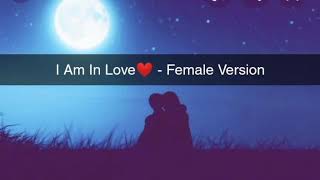 I Am In Love | Once Upon A Time In Mumbai| Female Version | Cover