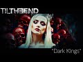 Dark Kings (Official Music Video) - Til The End