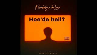 Flexxbaby x Razer - Hoe'de Hell?