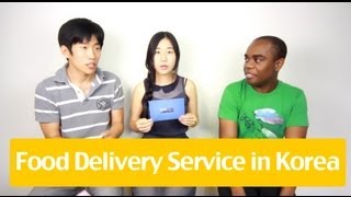 Ask Hyojin - Food Delivery Service in Korea