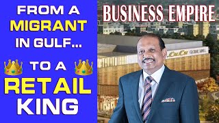 Lulu Group Business Empire |  How Big is Lulu Group? - M A Yusuff Ali