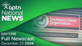 APTN National News: December 23, 2024