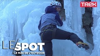 LE SPOT : Comment débuter en escalade sur glace ? - Trek TV