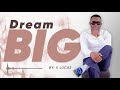 II Lucas - Dream Big