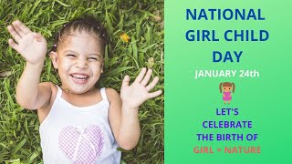 జాతీయ బాలికల దినోత్సవం ||  National Girl Child Day
