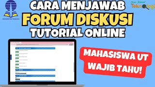 CARA MENJAWAB FORUM DISKUSI TUTORIAL ONLINE DI E-LEARNING UT