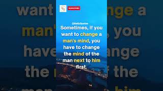 Change Man’s mind #shorts #viral #quotes