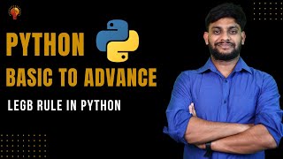 LEGB Rule in Python | Python Beginner to Advance | Python Tutorial