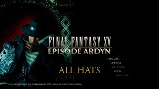 Final Fantasy XV Episode Ardyn All Hats