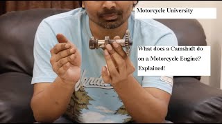 What does a Camshaft do on a Motorcycle Engine. Explained.