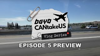 BGYO | #BGYO_CANtakeUS ✈️ Vlog EP.5 - Preview