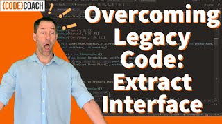 Overcoming Legacy Code | Break Dependencies using Extract Interface