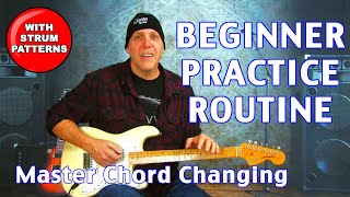 Guitar lesson Beginner practice routine exercises master chord changing