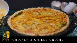 Chicken \u0026 Chiles Quiche