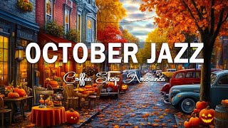 October Jazz: Elegant Autumn Jazz and Bossa Nova to Relax Your Day