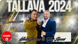 Sadri Gjakova & Visar | HIT 2024 TALLAVA