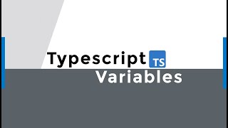 Typescript Tutorial 03: Variables in Typescript