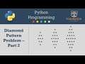 Creating Diamond Pattern (Type 02) in Python