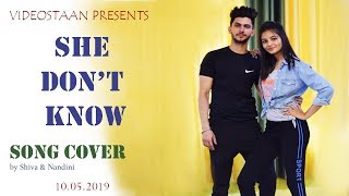 She Don't Know : Millind Gaba Song | Cover by Videostaan Team | New Hindi Song 2019