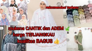 7 REKOMENDASI MUKENA BAHAN ADEM COCOK BUAT TARAWIH