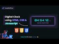 Build a Digital Clock Using HTML, CSS & JavaScript | Beginner JavaScript Tutorial #coding