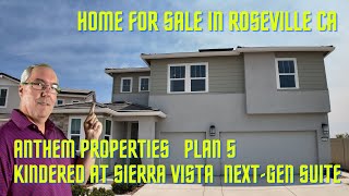 Tour this New Home by Anthem Properties in Roseville CA | Kindered at Sierra Vista | Plan 5 Next Gen