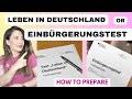 Leben in Deutschland test | Einbürgerungstest preparation | All Details