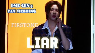 DMD GEN 3 FANMEETING IN BKK - FIRSTONE - LIAR #tlefirstone #domundigen3 #domundi