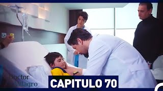 Doctor Milagro Capítulo 70