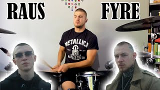 RAUS X FYRE - CASH MONEY 💵 (drum cover)