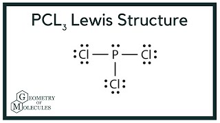 PCl3 Lewis Structure (Phosphorus Trichloride)