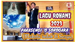 Lagu rohani terbarù 2023; Parasengi cipt/voc, Joni Kose