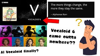 Vocaloid 6 Is Here! | Reaction + First Impressions