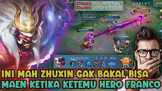 BEGINI CARA FRANCO COUNTER HERO ZHUXIN DAN SAMPAI BENER-BENER KETAKUTAN BANGET ASLI NGAKAK HAHA!!