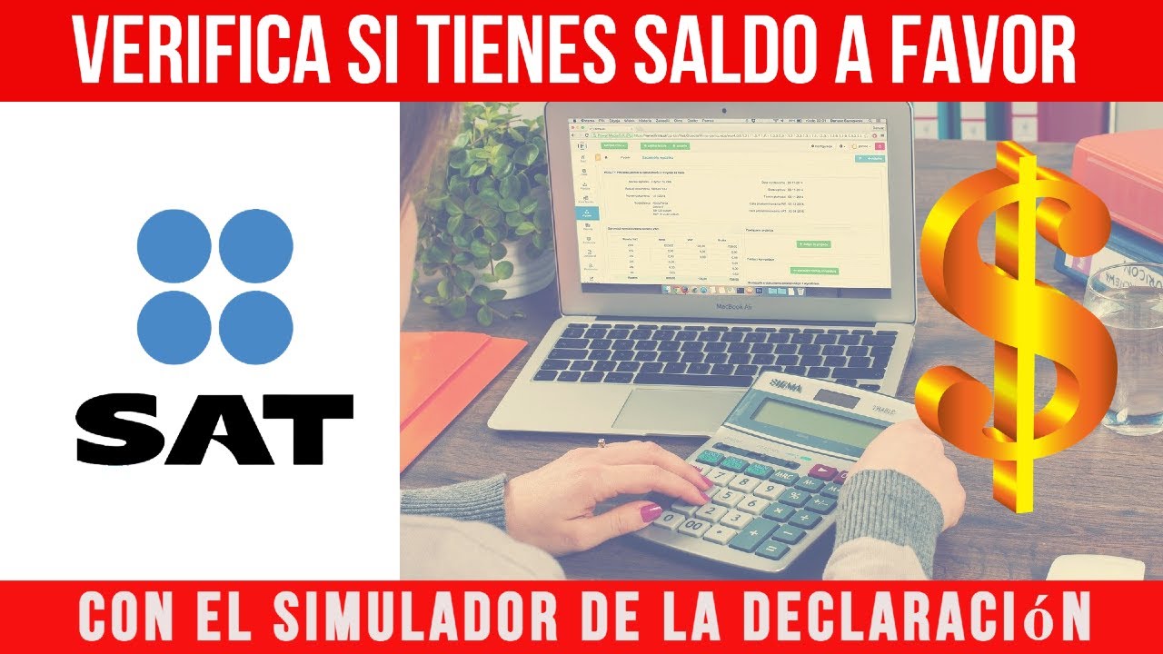 COMO VERIFICAR SI TENGO SALDO A FAVOR EN EL NUEVO SIMULADOR DEL SAT ...