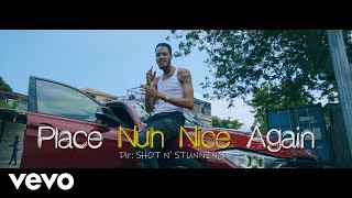 Knaxx - Place Nuh Nice Again (Official Music Video)