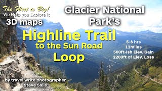 Glacier National Park's Highline Trail to The Loop on the Going to the Sun Road