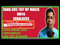 Cara Sos Top Up Maxis Rm10 | Cara Semak Baki Sos Top Up Maxis