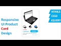 Product Card UI Design | E-Commerce Card Design Using HTML5 + CSS3 + JQUERY.