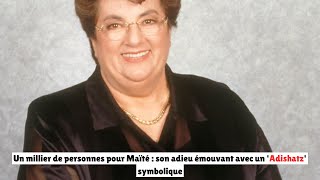 Un millier de personnes pour Maïté : son adieu émouvant avec un 'Adishatz' symbolique