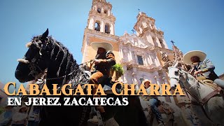 Tradicional CABALGATA CHARRA en JEREZ, ZACATECAS