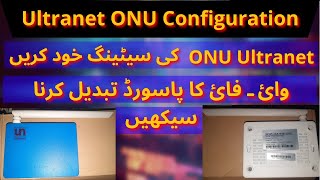 Ultranet ONU Configuration | How to Configure Ultranet ONU | How to change wifi password | iT Info