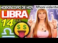 🤑TU ÉXITO LOS HARÁ CALLAR🤐SERAS MILLONARIO💰 Libra ♎ MONHI VIDENTE🔮 Horoscopo De Hoy 14 De Julio 2024