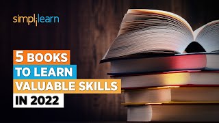 Top 5 Life Changing Books in 2022 | Top Reads for 2022 | Self-Development Books | Simplilearn