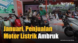 Insentif Berakhir, Penjualan Motor Listrik Januari 2025 Anjlok Hingga 70%  | Kontan News