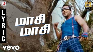 Aadhavan - Maasi Maasi Tamil Lyric Video | Suriya, Nayanthara | Harris Jayaraj