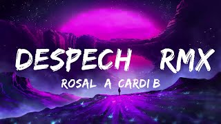 ROSALÍA, Cardi B - DESPECHÁ RMX LyricsDuaLipa